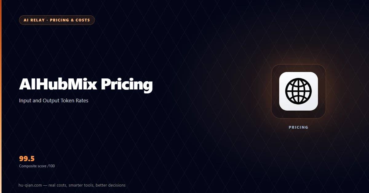 AIHubMix pricing cover: input and output token rates