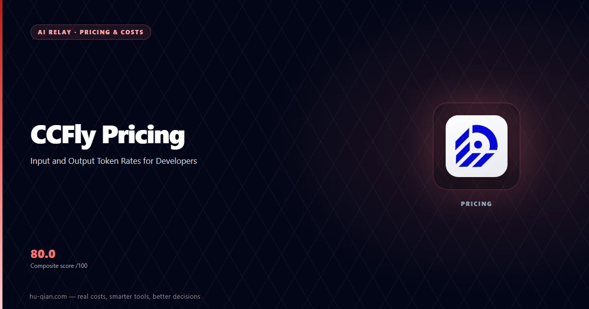 CCFly Pricing: Input and Output Token Rates for Developers — cover listing the supported models