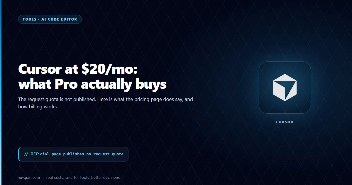 Editorial cover: what Cursor's $20/mo Pro plan actually buys in 2026